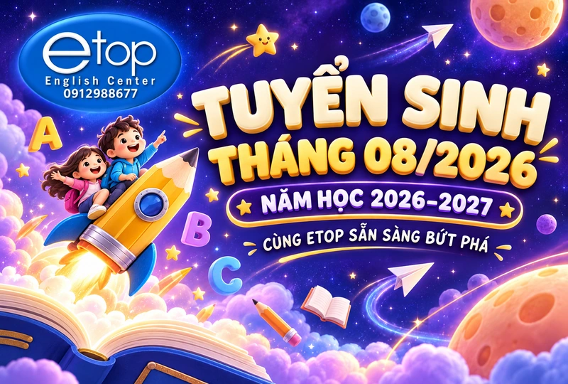 TUYỂN SINH THÁNG 08/2026